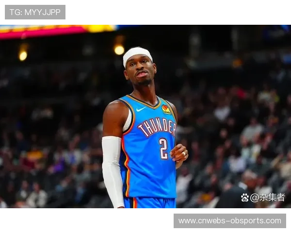 雷霆121-111掘金，亚历山大35分7助攻率队巩固西部榜首